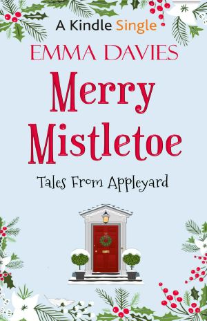 [Tales From Appleyard 01] • Merry Mistletoe